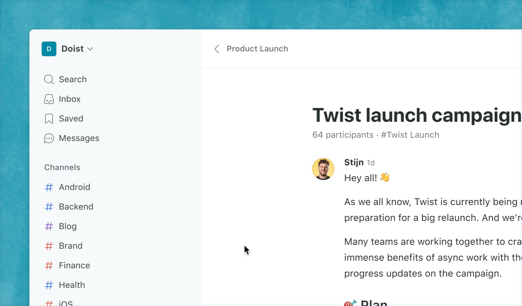 Twist: Organized work communication for flexible teams